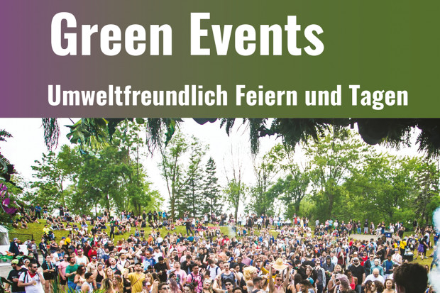 Green Events: Umweltfreundlich Feiern und Tagen