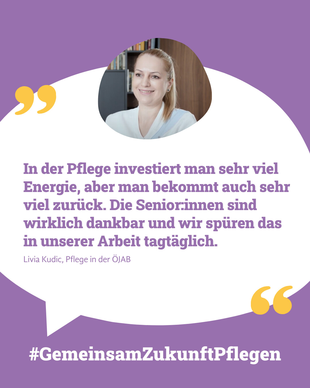 "In der Pflege investiert man sehr viel Energie, aber man bekommt auch sehr viel zurück. Die Senior:innen sind wirklich dankbar und wir spüren das in unserer Arbeit tagtäglich." Zitat von Livia Kudic, Pflege in der ÖJAB